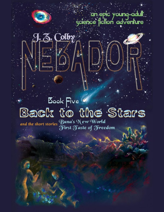 Nebador Book Five: Back to the Stars