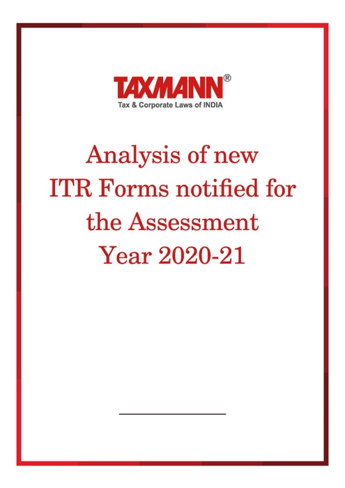 Analysis of New ITR Forms notified for the Assessment Year 2020-21