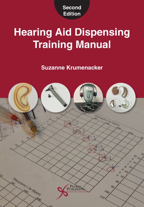 Hearing Aid Dispensing Training Manual, Second Edition
