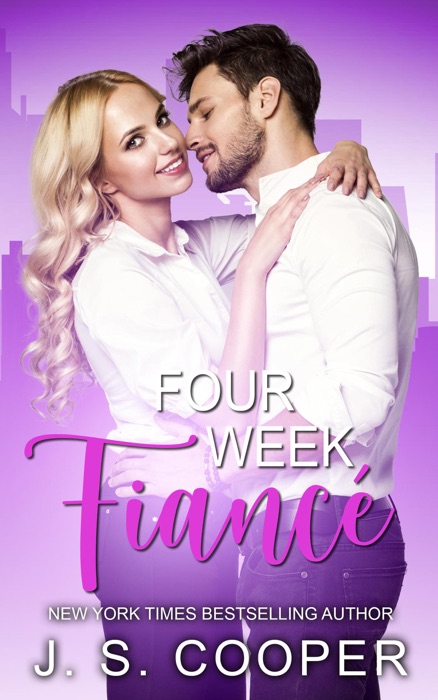 Four Week Fiance