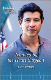 Tempted by the Heart Surgeon - Lucy Ryder by  Lucy Ryder PDF Download