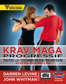 Krav Maga progressif - Niveau 4 - ceinture bleue - Darren Levine