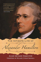 Allan Mclane Hamilton & Willard Sterne Randall - The Intimate Life of Alexander Hamilton artwork