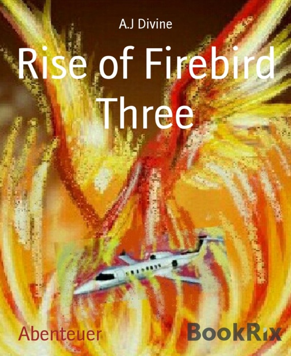 Rise of Firebird Three