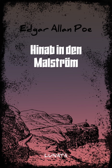 Hinab in den Malström
