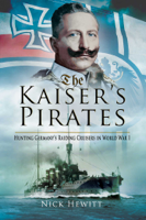 Nick Hewitt - The Kaiser's Pirates artwork