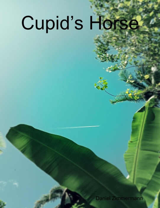 Cupid’s Horse