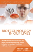 Jeremy Gruber & Sheldon Krimsky - Biotechnology in Our Lives artwork