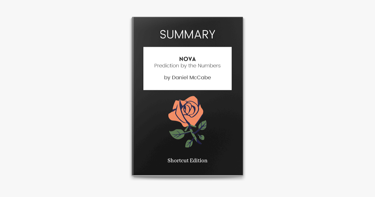 summary-nova-prediction-by-the-numbers-by-daniel-mccabe-on-apple-books