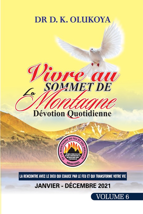 Vivre au Sommet de la Montagne Devotion Quotidienne: Volume 6