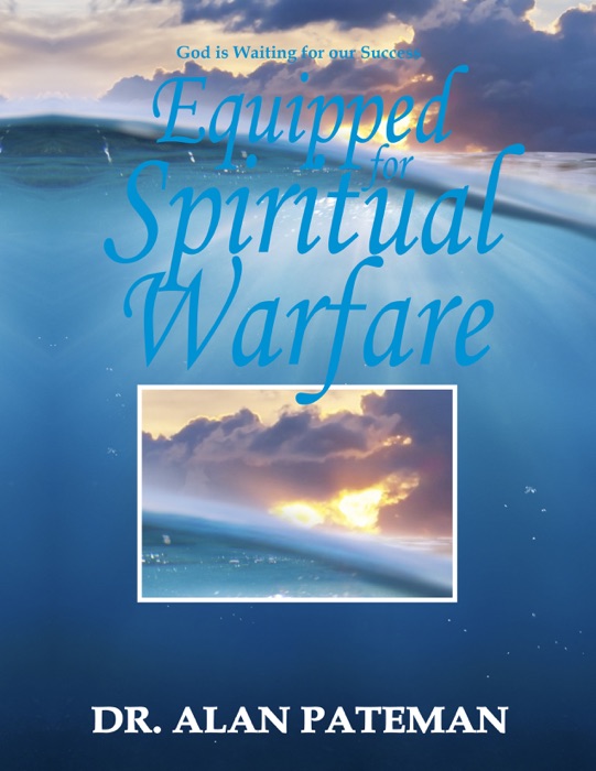 Equipped for Spiritual Warfare