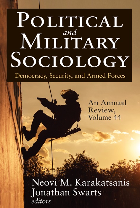 Political and Military Sociology, an Annual Review