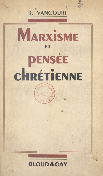 Marxisme et pensée chrétienne