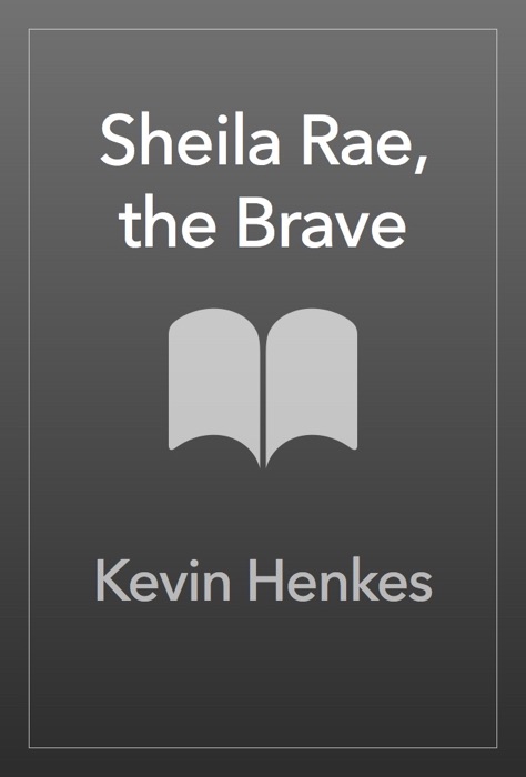 Sheila Rae, the Brave