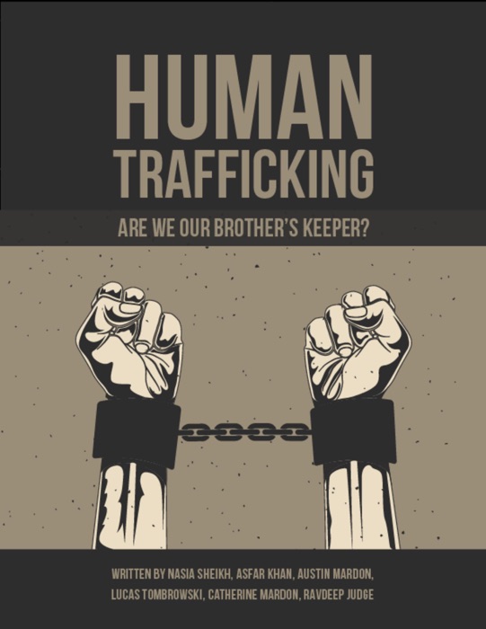 Human Trafficking: Are We Our Brother’s Keeper?