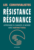 Résistance résonance - Les Convivialistes