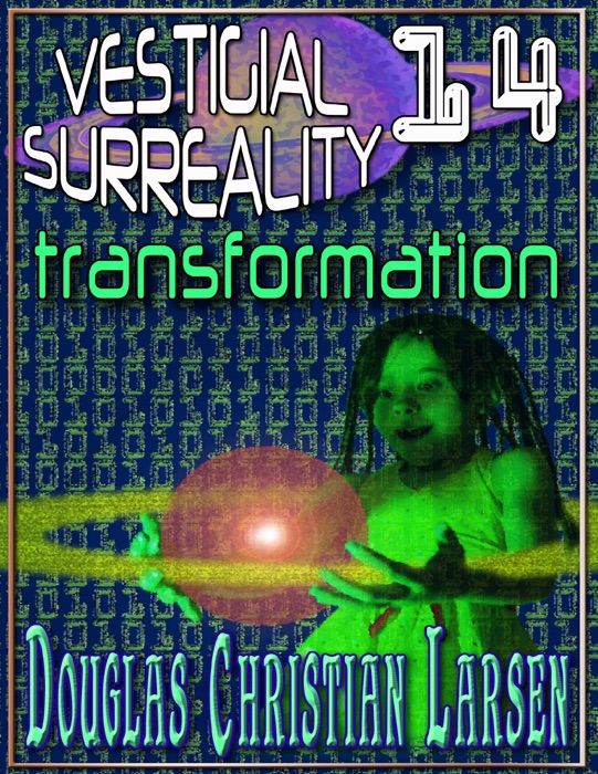 Vestigial Surreality: 14