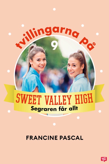 Tvillingarna på Sweet Valley High 9: Segraren får allt