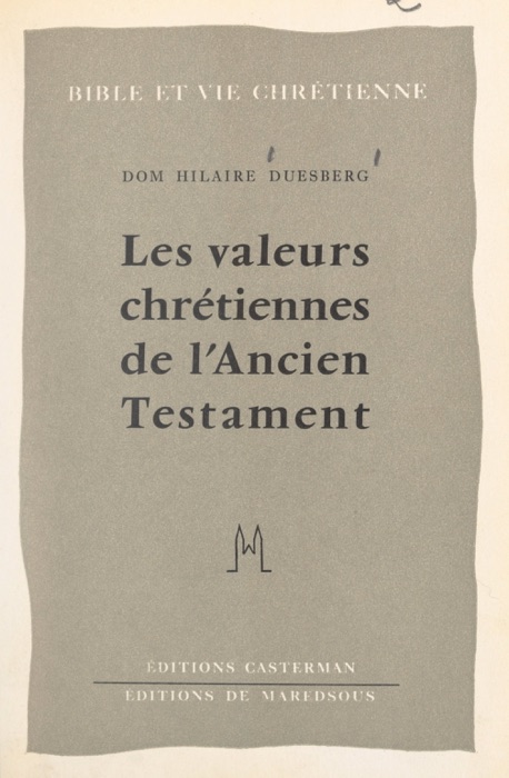 Les valeurs chrétiennes de l'Ancien Testament