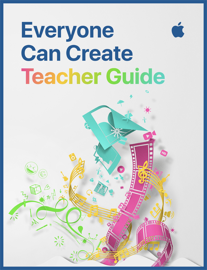 Everyone Can Create Teacher Guide