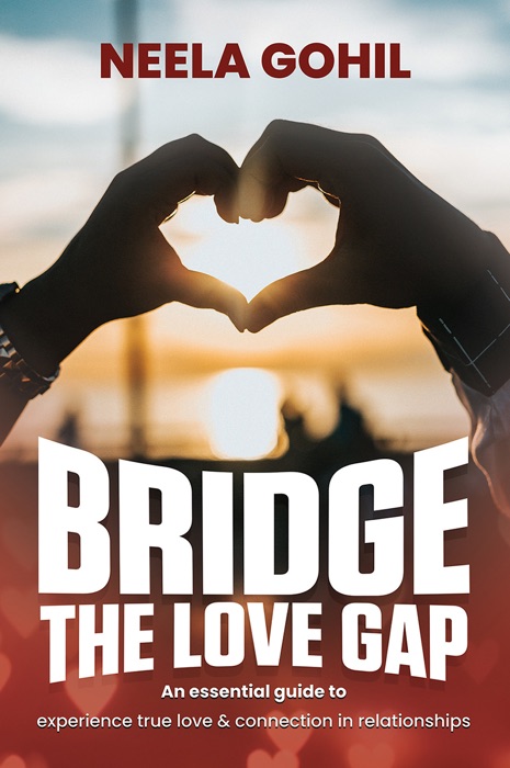 Bridge the Love Gap