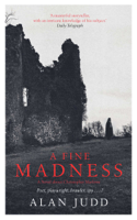 Alan Judd - A Fine Madness artwork