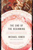 The End of the Beginning - Michael Kinch