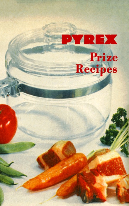 Pyrex Prize Recipes