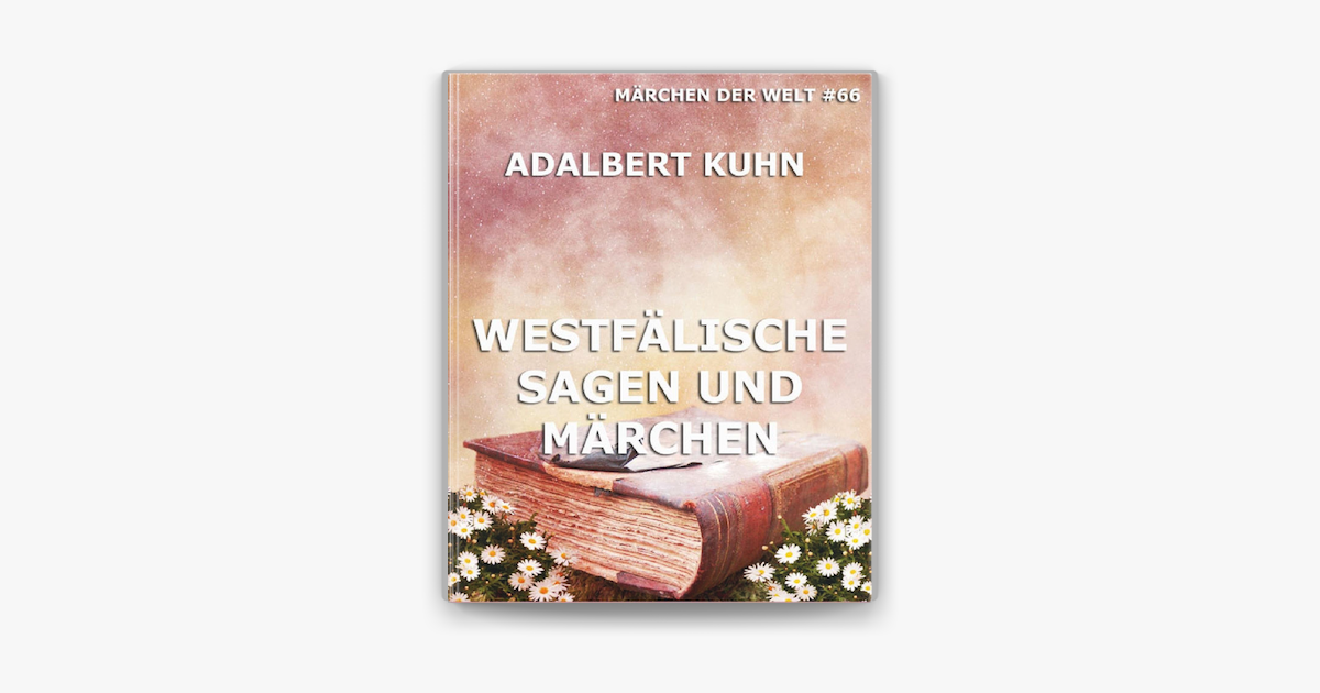Westfalische Sagen Und Marchen On Apple Books