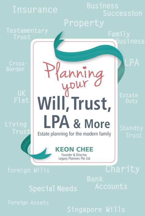 Planning Your Will, Trust, Lpa & More: Estate Planning for the Modern Family