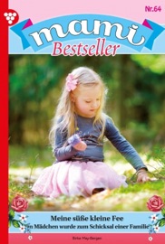 Mami Bestseller 64 – Familienroman