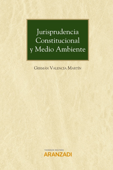 Jurisprudencia constitucional y medio ambiente