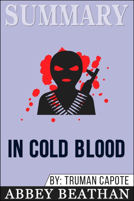 Summary of In Cold Blood by Truman Capote