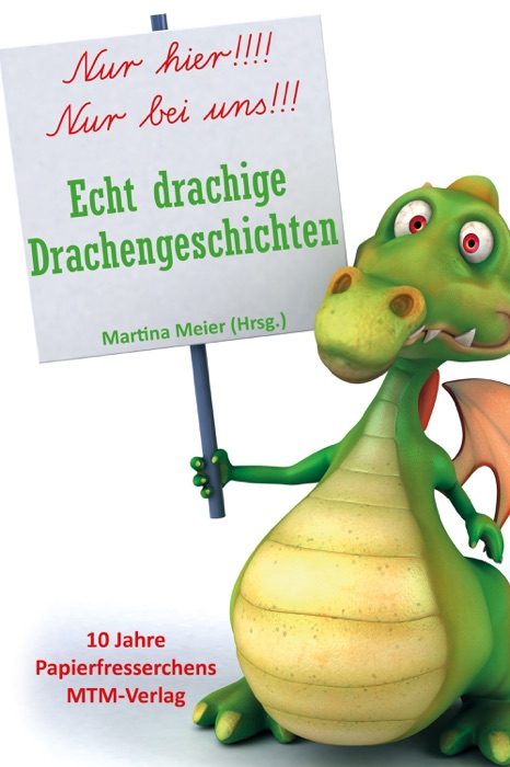 Echt drachige Drachengeschichten