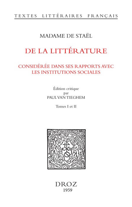 De la Littérature considérée dans ses Rapports avec les Institutions sociales