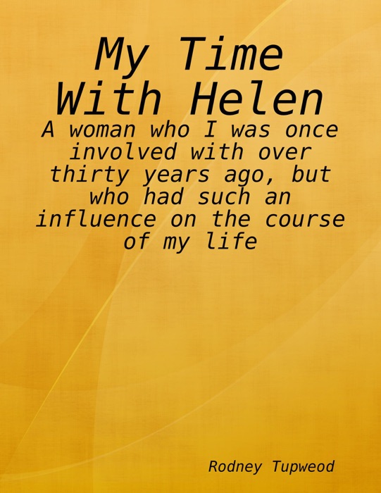 My Time With Helen