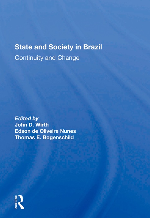 State And Society In Brazil