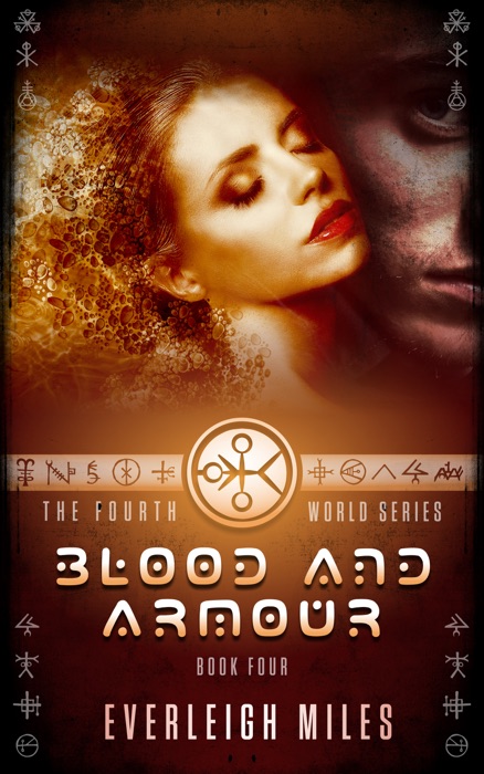 Blood and Armour (The Fourth World Series Book 4)