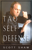 The Tao of Self-Defense - Scott Shaw
