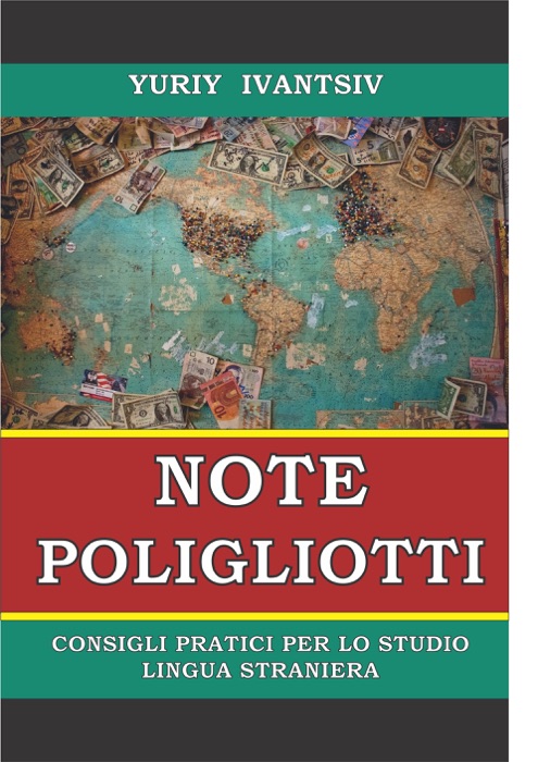 Note poliglotti. Consigli pratici per lo studio lingua straniera.