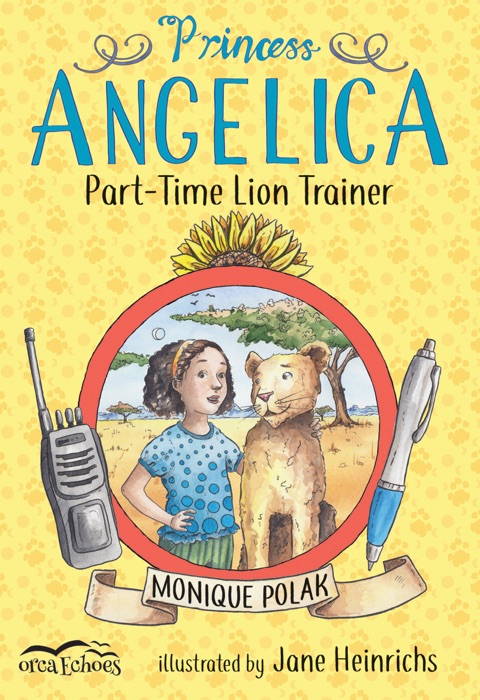 Princess Angelica: Part-Time Lion Trainer