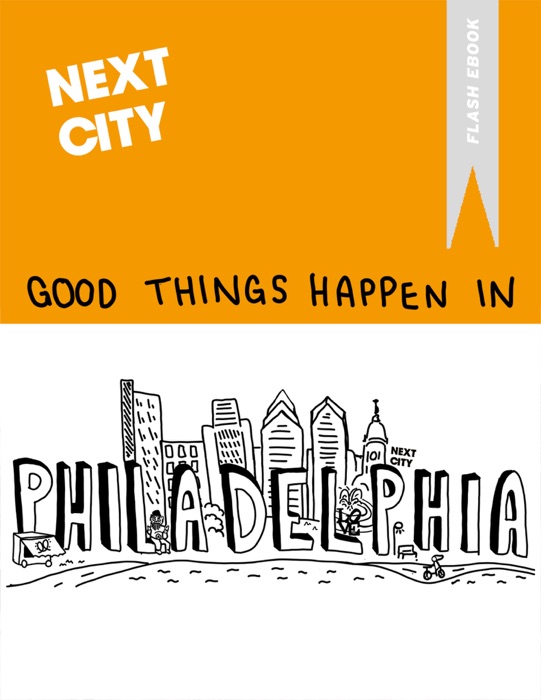 Good Things Happen in Philadelphia