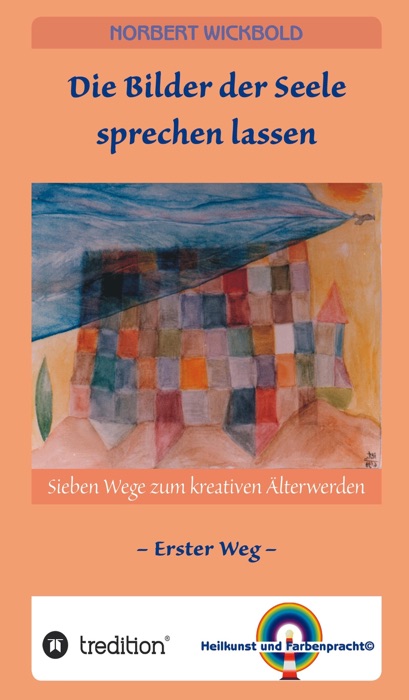 Sieben Wege zum kreativen Älterwerden 1