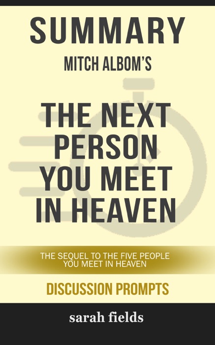 Summary: Mitch Albom's The Next Person You Meet in Heaven