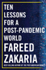 Fareed Zakaria - Ten Lessons for a Post-Pandemic World artwork