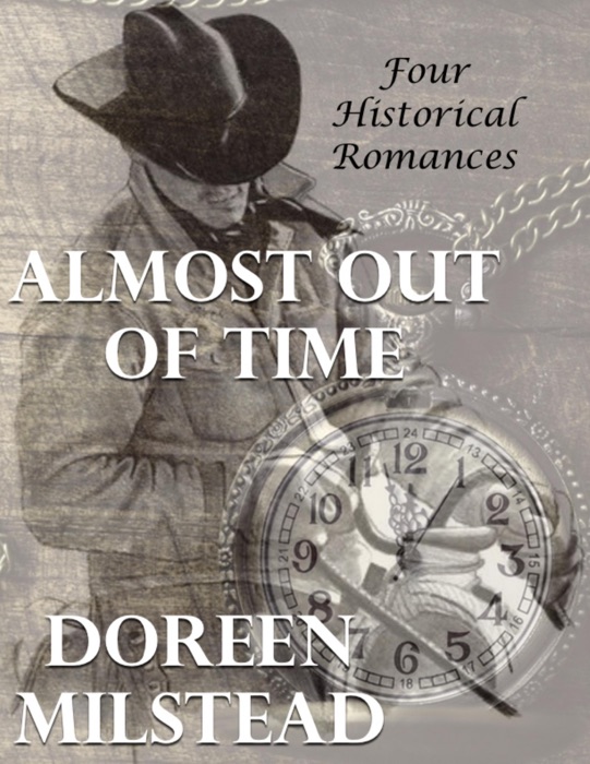 Almost Out of Time: Four Historical Romances