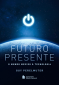 Futuro presente - Guy Perelmuter