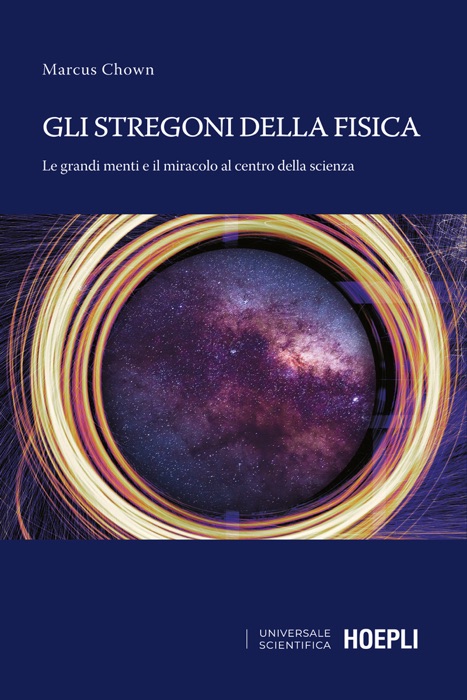 Gli stregoni della fisica