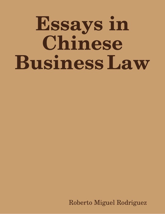 Essays in Chinese Business Law