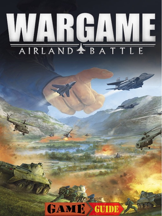 Wargame AirLand Battle Game Guide